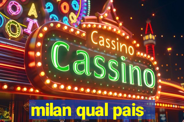 milan qual pais